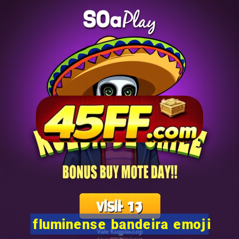 fluminense bandeira emoji